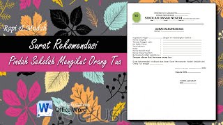 Surat Rekomendasi Pindah Sekolah Mengikut Orang Tua