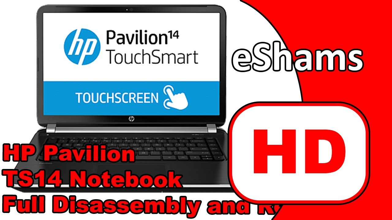 HP Pavilion TS14 Notebook Full Disassembly and Reassembly 