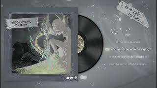 XHz Official - Good Night, My Baby...