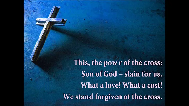 The Power Of The Cross {with lyrics} - //Keith & K...