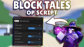 *NEW* Block Tales OP Script (PASTEBIN) 2026