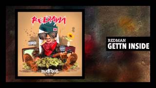 Смотреть клип Redman - Gettn' Inside [Official Audio]