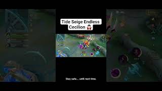 Cecilion Is Finally Here In Tide Seige Endless Mode 😱 #mlbb