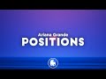 Ariana Grande - positions Clean - Lyrics