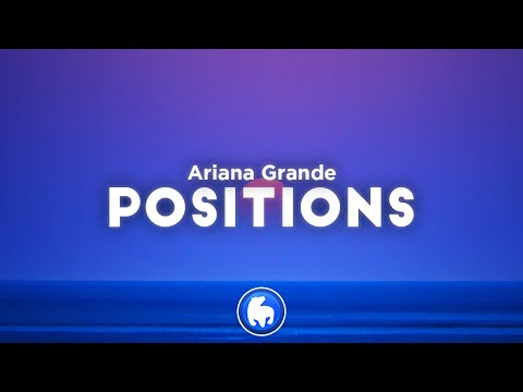 Ariana Grande - Positions