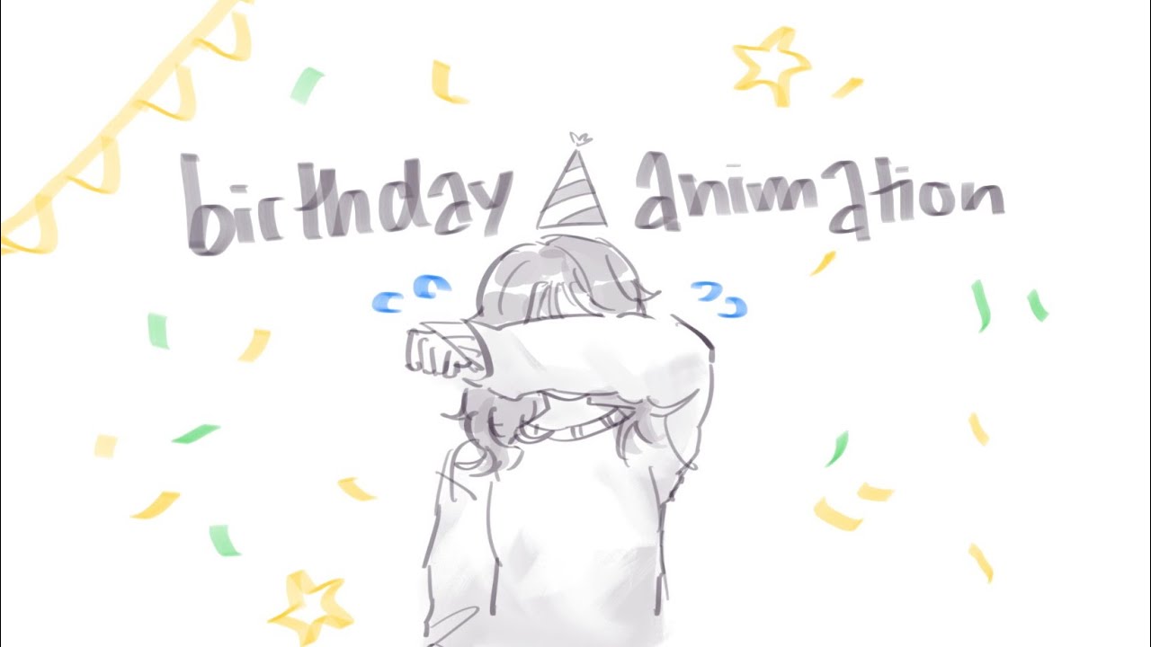 and suddenly, it’s january || birthday animation