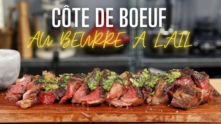 CÔTE DE BOEUF AU BEURRE A L'AIL -- BLACK ANGUS IS LOVE
