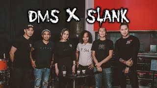 SLANK X DMS [ Penelusuran ]