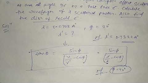 Numerical based on Compton Effect Part 3 for B.Sc 3rd year by Sapna Agarwal