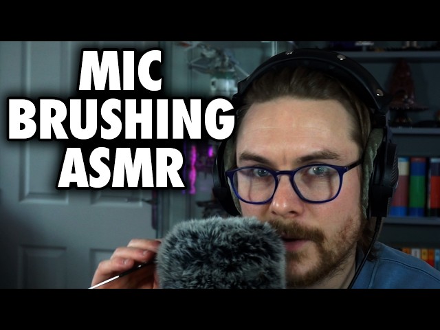 ASMR - Mic Brushing Ramble Request!