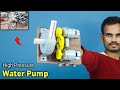 How To Make High Pressure Water Pump | Using 775 DC Motor || वाटर पम्प कैसे बनाये