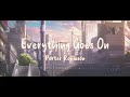 Everything Goes On - Porter Robinson | Star Guardian 2022 (Lyrics)