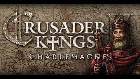 Crusader Kings 2 Charlemagne #1 The Beginning