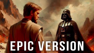 Star Wars: Anakin vs Obi-Wan (Extended) | EPIC EMOTIONAL VERSION by Mofjell 26,104 views 1 month ago 5 minutes, 4 seconds