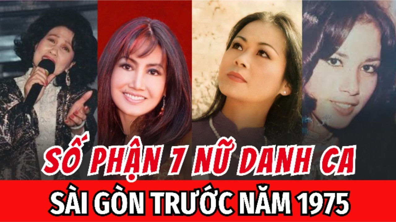 7 Nữ DANH CA Sài Gòn trước Năm 1975 - Người Sang Hải Ngoại, Người Qua Đời Không Mua Nổi Quan Tài
