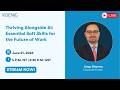 Thriving Alongside AI: Essential Soft Skills for the Future of Work
