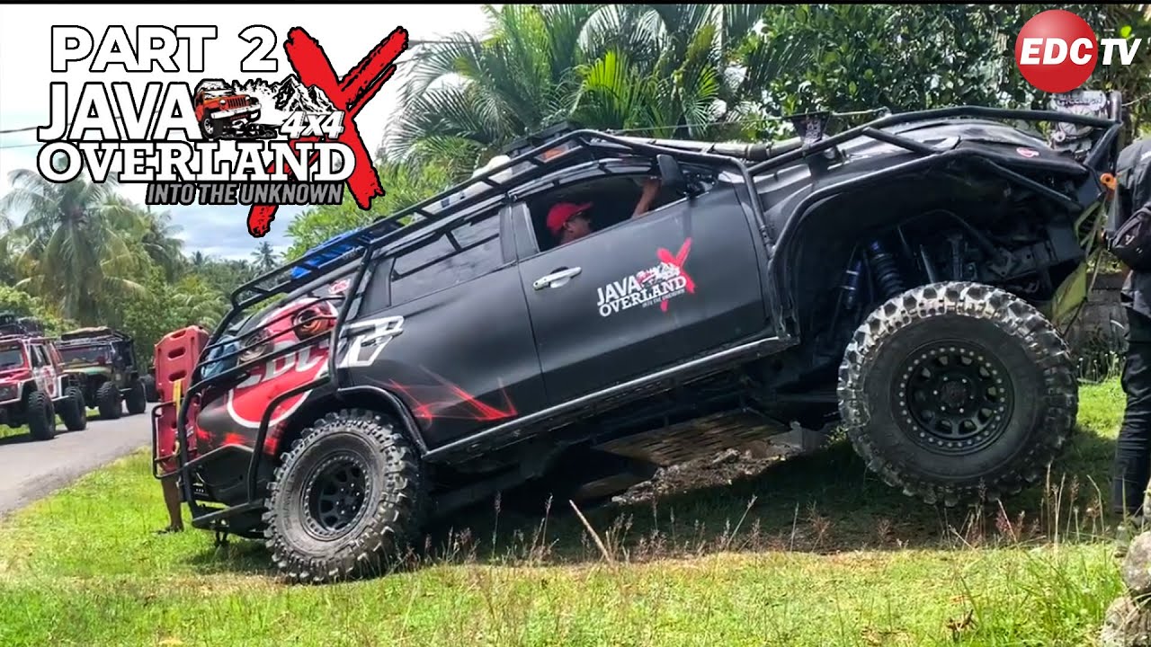 PART 2 JAVA OVERLAND EXTREME 2024 - INTO THE UNKNOWN | EDC TV