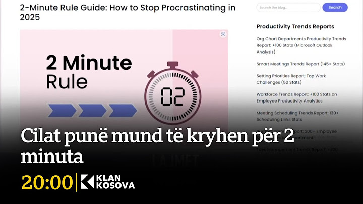 Cilat punë mund të kryhen për 2 minuta? - 25.06.2025 - Klan Kosova