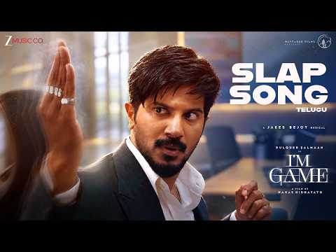 Slap Song - I'm Game (Telugu) | Dulquer Salmaan & Kayadu Lohar | Jakes Bejoy, Arun Kaundinya, Sanare