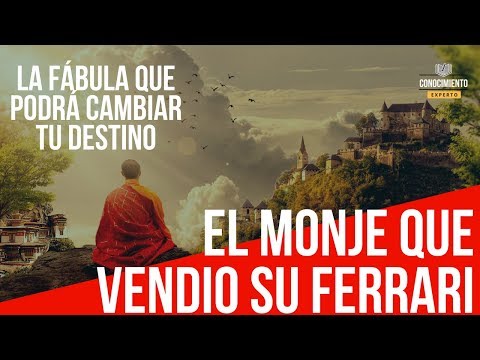 La Fábula que Cambiará tu Destino - El Monje que Vendió su Ferrari.