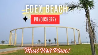 Eden Beach, Pondicherry: Where Beach Dreams Come True | Gingerline Media