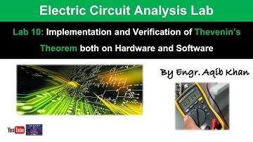 Lab 10 Implementation and Verification of Thevenin’s Theorem