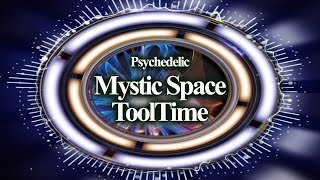 Psychedelic Mystic Space Tootime