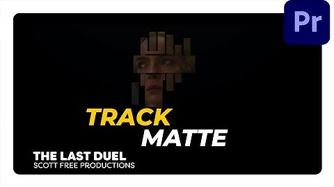 TRACK MATTE Effect like The Last Duel (Premiere Pro Tutorial)