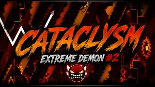 "Cataclysm" 100% (Extreme Demon #2) OG Completion