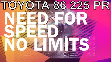 Need for Speed Payback | NEED FOR SPEED No Limits Android iOS | Gameplay | TOYOTA 86 225 PR