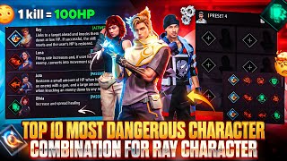 Top 10 Most Dangerous Combination For Ray Character Ray Best Character Combination Ray Free Fire