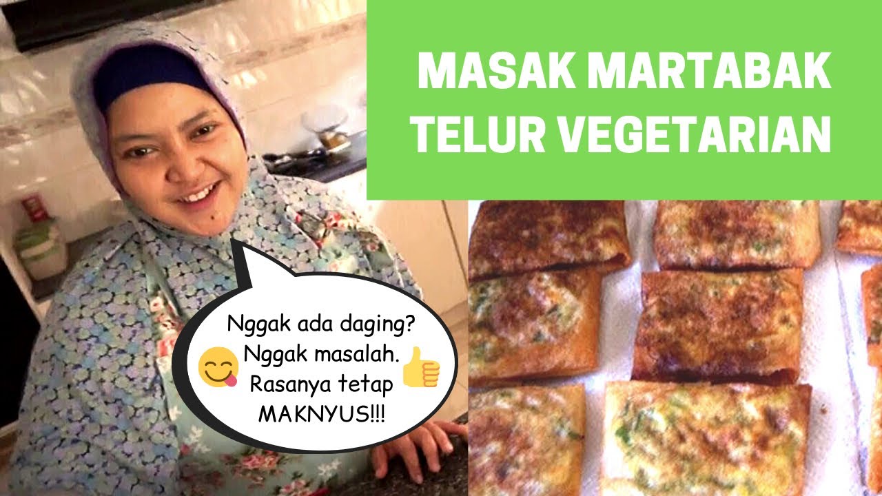  Cara  Praktis Bikin  Martabak Telur Vegetarian Sedap 