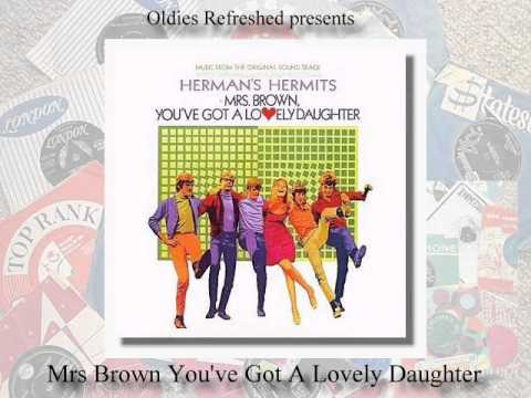 Mrs Brown You've Got A Lovely Daughter - Herman's Hermits - Oldies Refreshed
