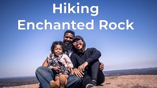 HIKING ENCHANTED ROCK in Texas Hill Country | WATCH BEFORE YOU GO -  #thingstodoinaustin Ep 7 #hike