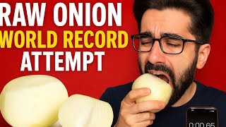 I Tried to Eat a Raw Onion Faster Than the World Record