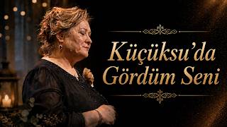 Belgin Aksu Çanga - Küçüksu'da Gördüm Seni