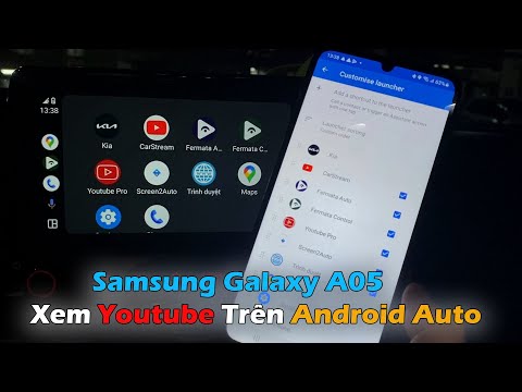 Samsung Galaxy A05 Xem Youtube Trên Android Auto