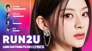 STAYC - RUN2U (Line Distribution   Lyrics Karaoke) PATREON REQUESTED