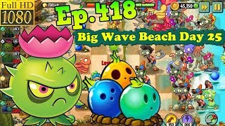 Plants vs. Zombies 2 - Spend no more than 3000 sun - Big Wave Beach Day 25 (Ep.418)