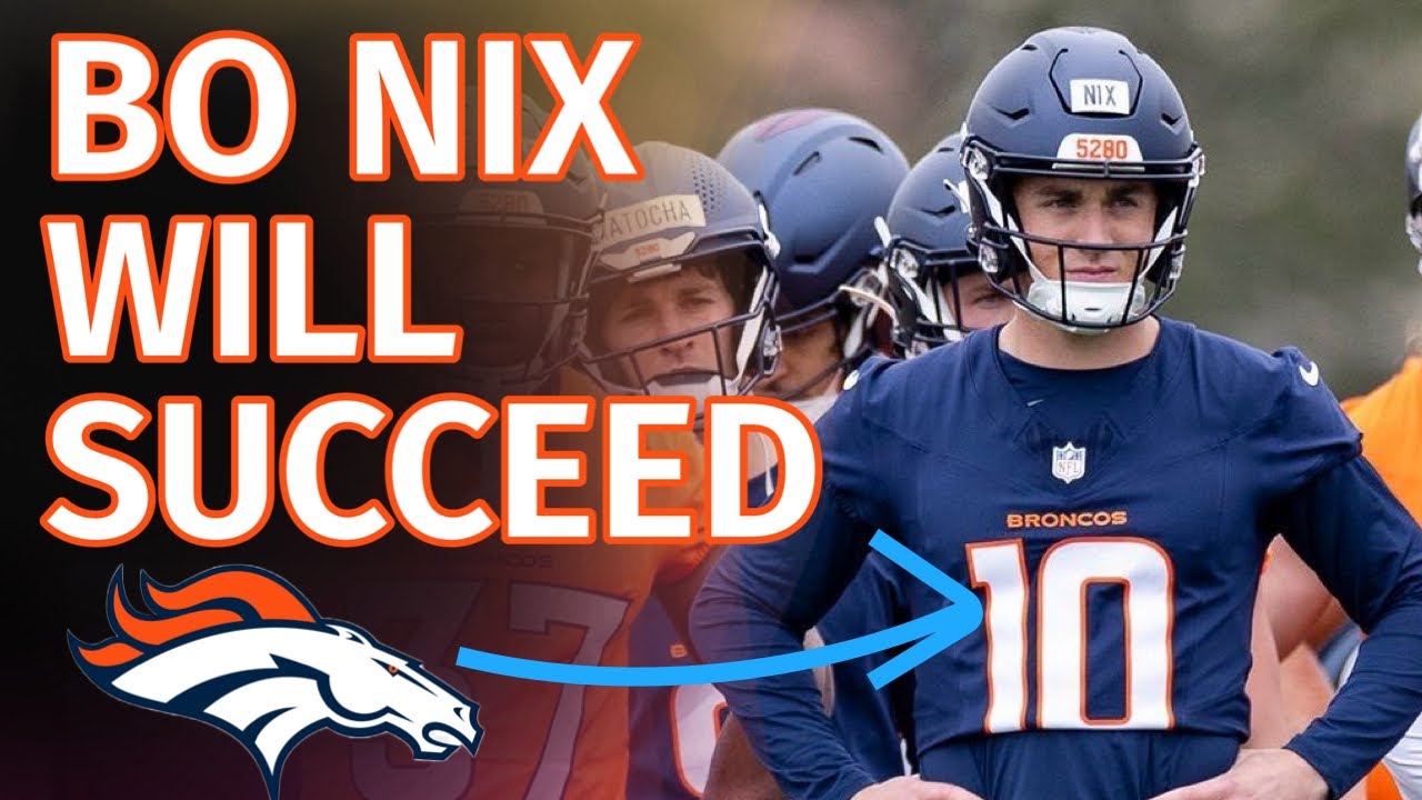 Bo Nix Is Set Up For QB SUCCESS With Sean Payton and The Denver Broncos ...