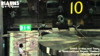 Fancam 121003 U-Kiss And Tasty At Suvarnabhumi Airport Thailand