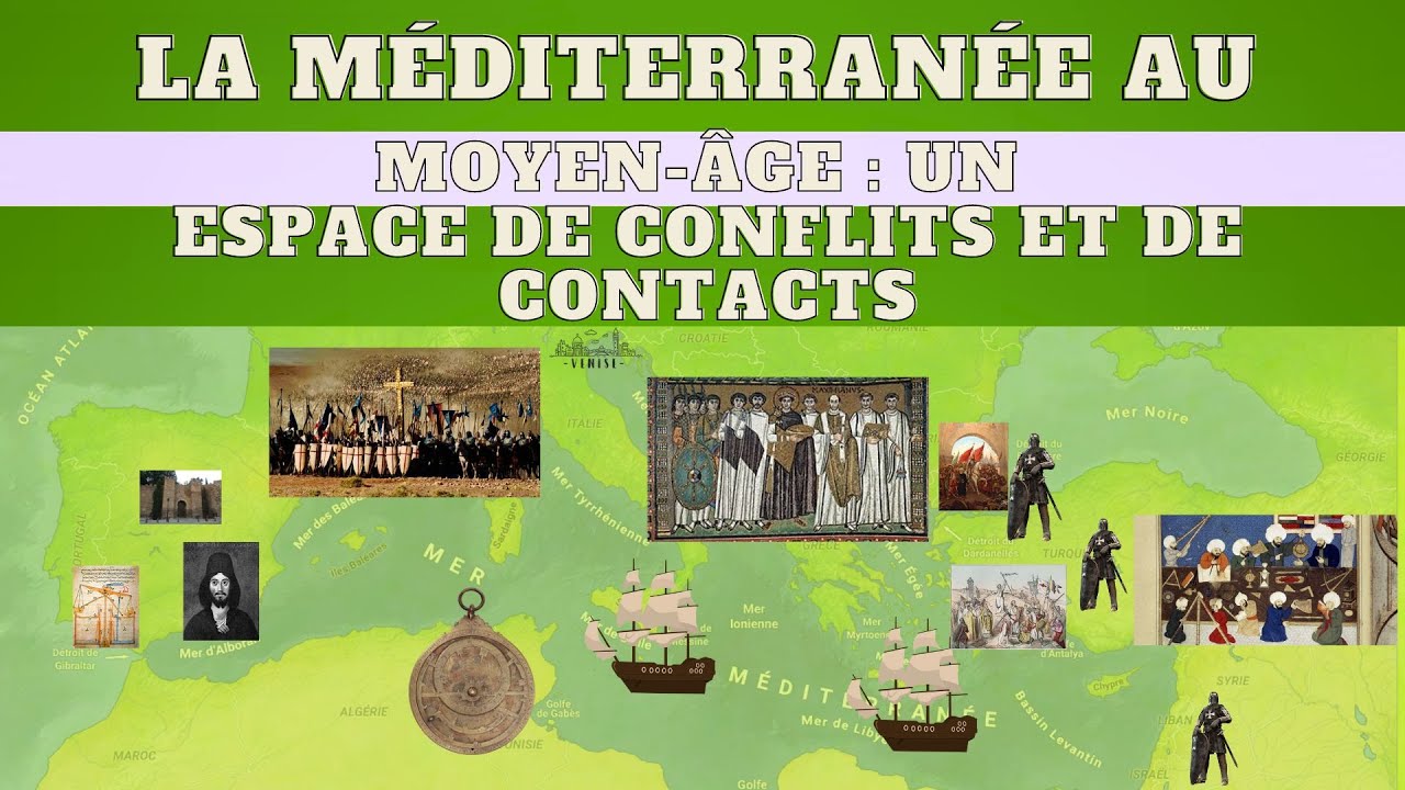 La Méditerranée Médiévale : un espace de conflits et de contacts VHS #8