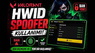 Valorant HWID Ban Kaldırma / %100 Ban Kalkmaktadır!