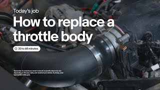 How to Replace a Throttle Body