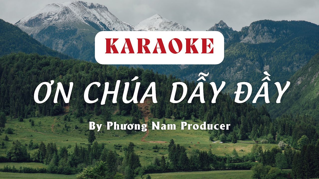 ƠN CHÚA DẪY ĐẦY [KARAOKE/BEAT CHUẨN] || MINH CHÂU