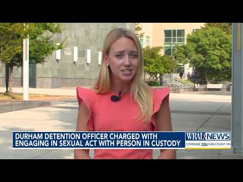 Durham detention officer arrested, accused of sex with inmate