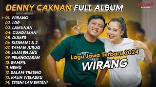 DENNY CAKNAN FULL ALBUM TERBARU 2024 WIRANG | LAGU JAWA TERBARU 2024