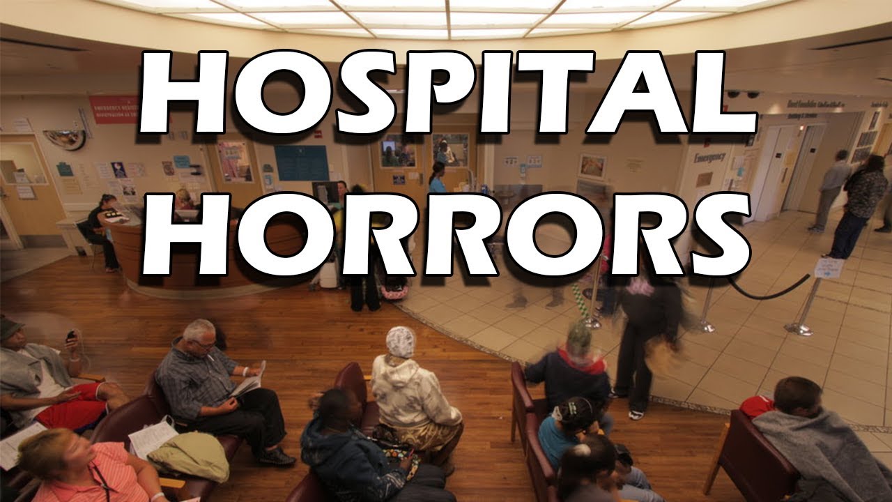 Hospital Horrors: Tales from the ER