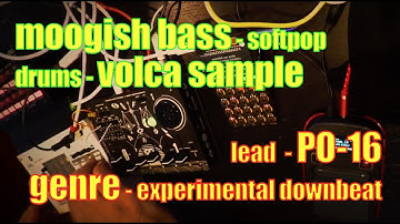 PO-16  Softpop and Volca Sample in story of perfect harmony |  Looong jam