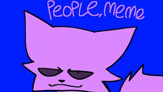 People meme | flipaclip| *flash*